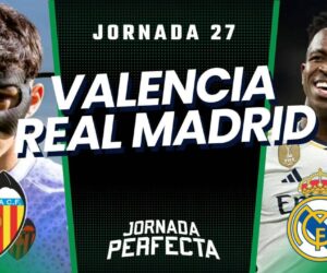 Valencia vs Real Madrid: Partido para la historia